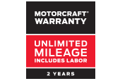 Motorcraft® Warranty: Two Years. Unlimited Mileage. Includes Labor.