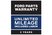 Ford Parts Warranty: Two Years. Unlimited Mileage. Includes Labor. 
